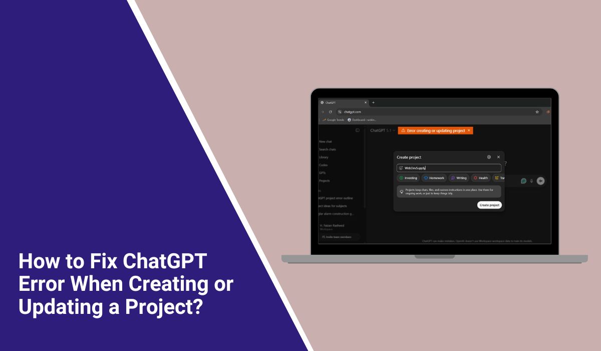 How to Fix ChatGPT Error When Creating or Updating a Project?