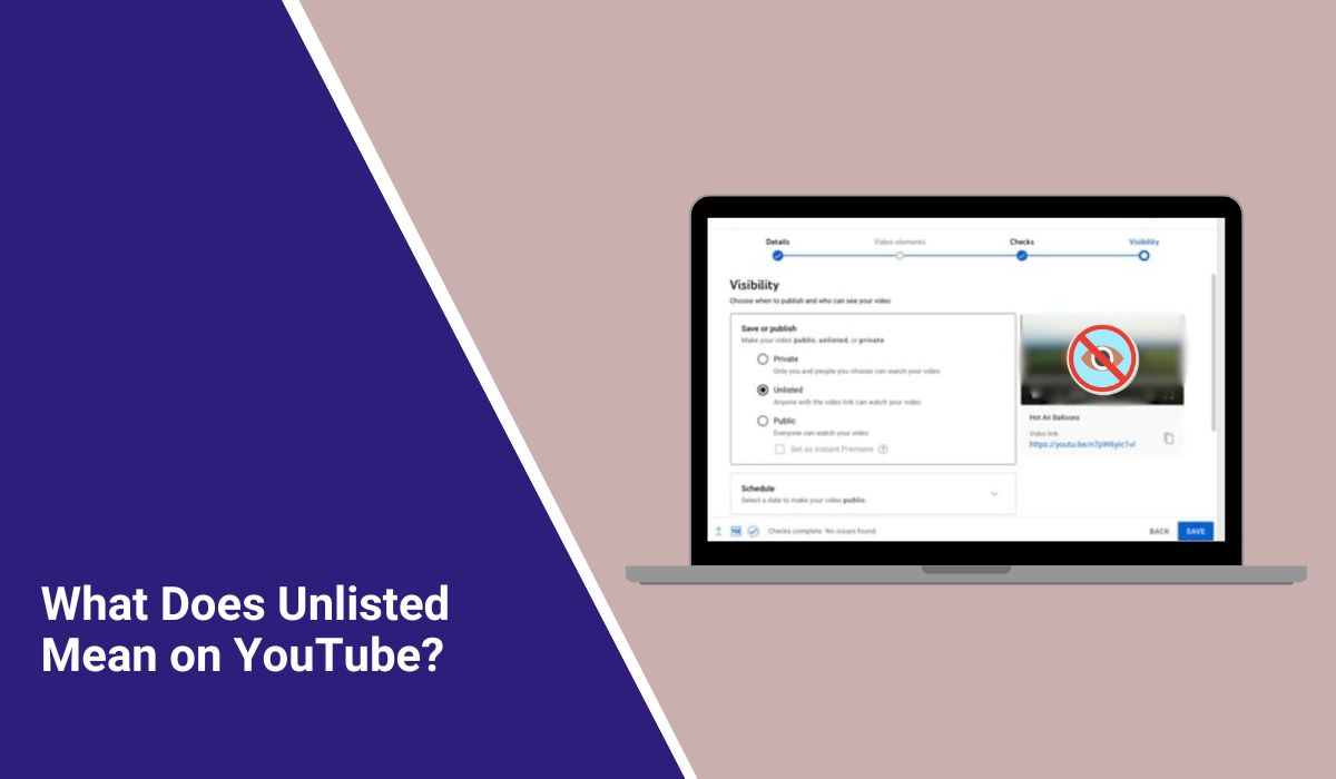 What Does Unlisted Mean on YouTube?